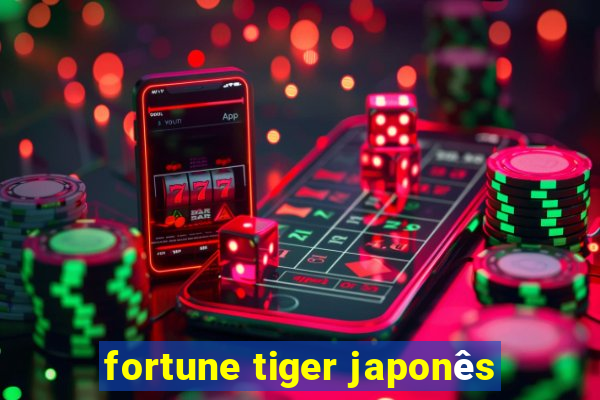 fortune tiger japonês