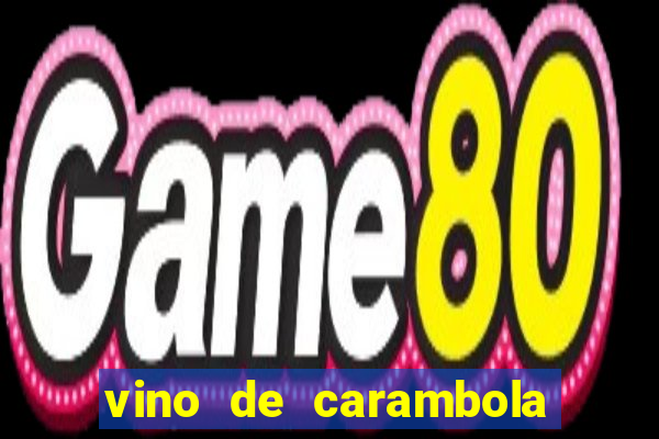 vino de carambola stardew valley