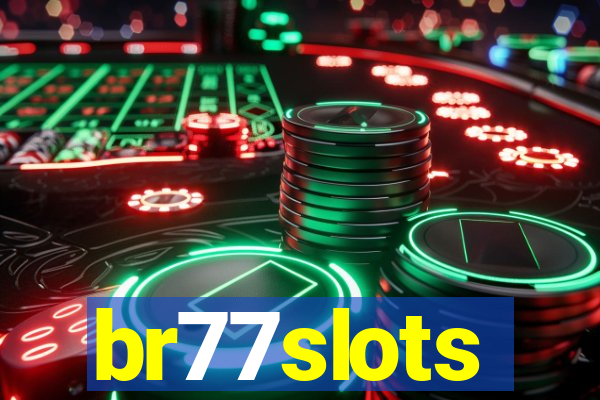 br77slots