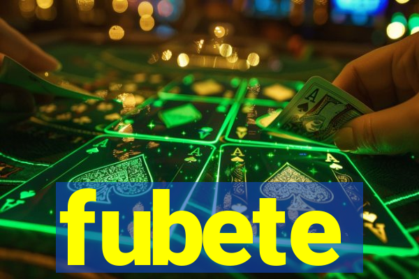 fubete