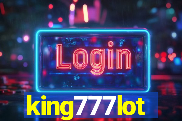 king777lot