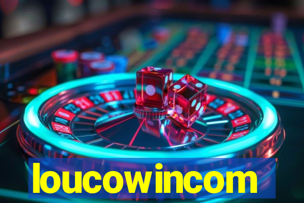 loucowincom