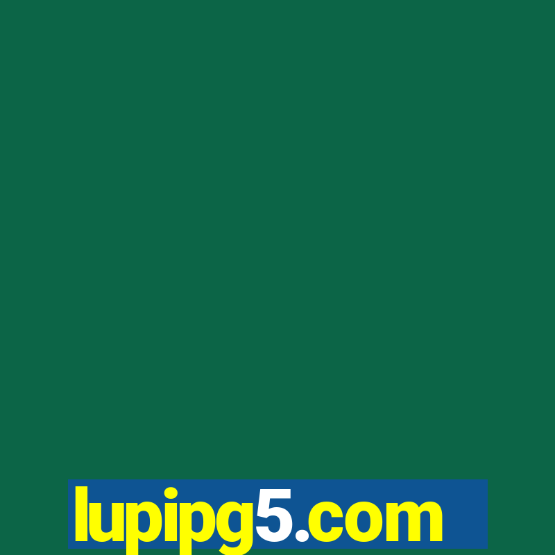 lupipg5.com