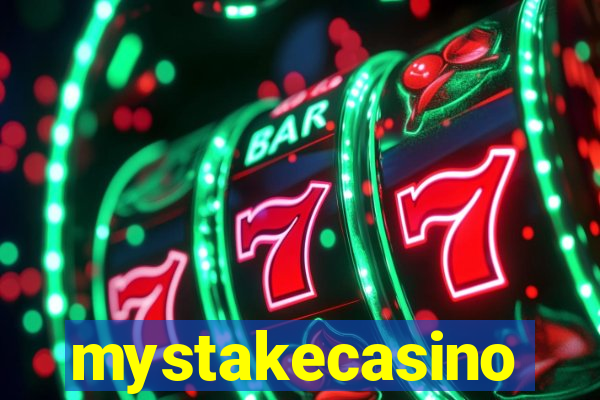 mystakecasino