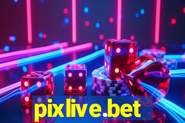 pixlive.bet