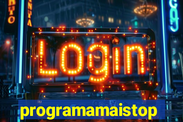 programamaistop